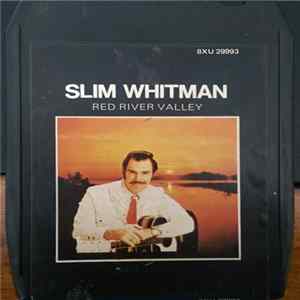 Slim Whitman - Red River Valley flac