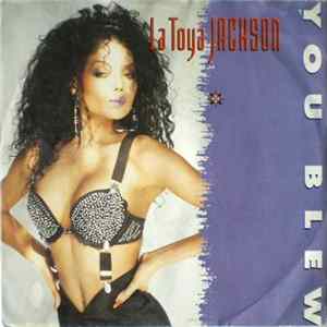 La Toya Jackson - You Blew flac