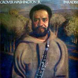 Grover Washington Jr. - Paradise flac