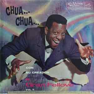 El Gran Fellove - El Gran Fellove Y Sus Chua-Chua Vol. II flac