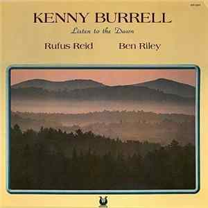 Kenny Burrell, Rufus Reid, Ben Riley - Listen To The Dawn flac
