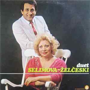 Duet Selimova - Želčeski - Molim Te Vrati Mi Se flac
