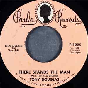 Tony Douglas - There Stands The Man flac