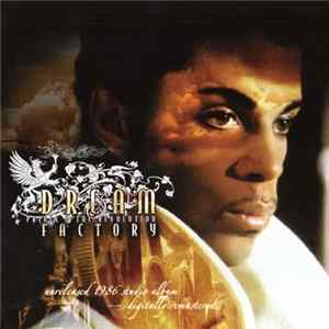 Prince And The Revolution - Dream Factory (Unreleased 1986 Studio Album) flac