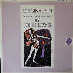 John Lewis - Original Sin: Music For Ballet Composed By John Lewis flac