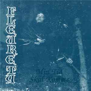 Fleurety - Min Tid Skal Komme flac