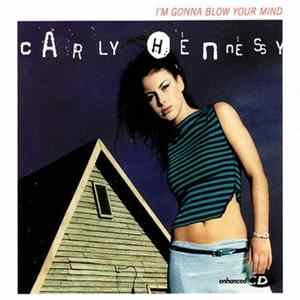 Carly Hennessy - I'm Gonna Blow Your Mind flac