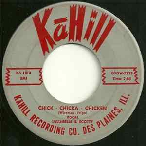 Lulu Belle & Scotty - Chick - Chicka - Chicken / Now We'll Waltz flac
