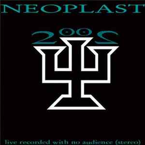 Neoplast - 2002 - Live Recorded With No Audience flac