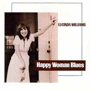 Lucinda Williams - Happy Woman Blues flac