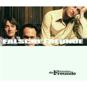 Die Falschen Freunde - Falsche Freunde flac
