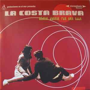 La Costa Brava - Déjese Querer Por Una Loca flac
