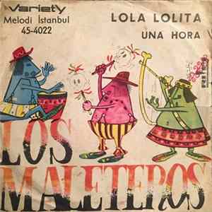 Los Maleteros - Lola Lolita / Una Hora flac