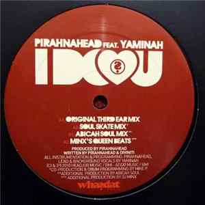 Pirahnahead Feat. Yaminah - I Do Love U flac