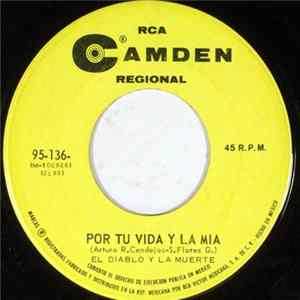 El Diablo , La Muerte - Por Tu Vida Y La Mia / Prisionero De Tus Besos flac