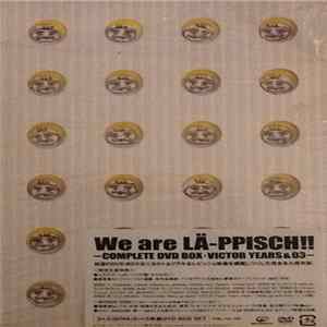 Lä-Ppisch - We Are Lä-Ppisch!! -Complete Dvd Box: Victor Years & 03 flac