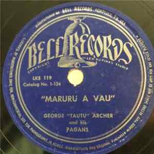 George "Tautu" Archer And The Pagans - Maruru A Vau / Reva Taua flac