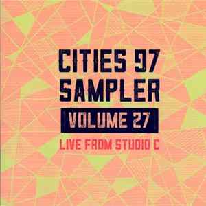 Various - Cities 97 Sampler Volume 27 flac