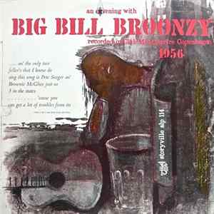 Big Bill Broonzy - An Evening With Big Bill Broonzy (Recorded In Club Montmartre Copenhagen 1956) flac