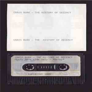 Craig Burk - The History Of Decency flac