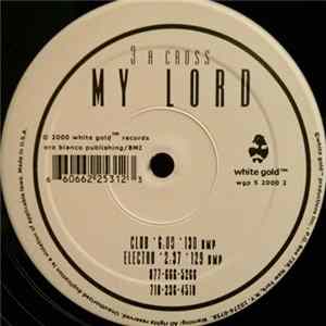 3 A Cross - My Lord flac