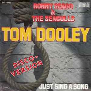 Ronny Seago & The Seagulls - Tom Dooley (Disco-Version) flac