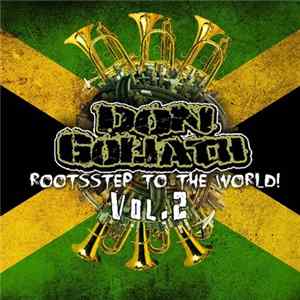 Don Goliath - Rootsstep to the world Vol. 2 flac