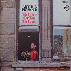 Arthur Prysock - To Love Or Not To Love flac