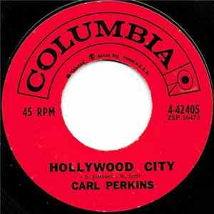 Carl Perkins - Hollywood City flac