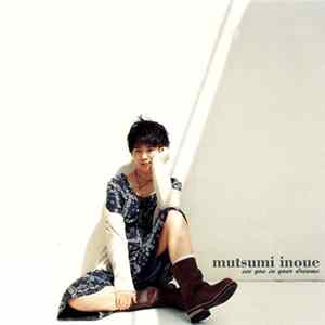 Mutsumi Inoue - See You In Your Dreams flac