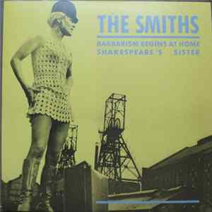 The Smiths - Barbarism Begins At Home / Shakespeare's Sister flac