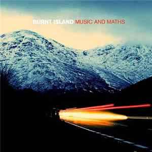 Burnt Island - Music And Maths flac