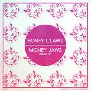 Honey Claws - Money Jaws Remix EP flac