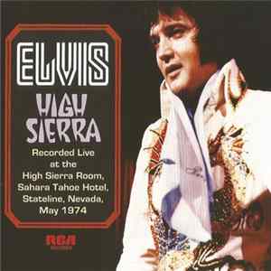 Elvis - High Sierra flac