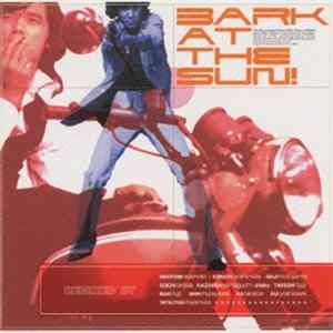 Various - Bark At The Sun! flac
