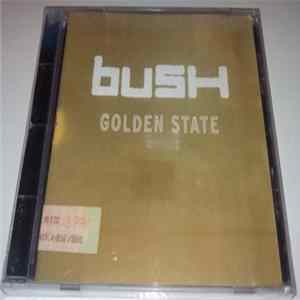 Bush - Golden State flac