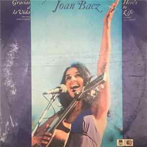 Joan Baez - Gracias A La Vida / Here's To Life flac