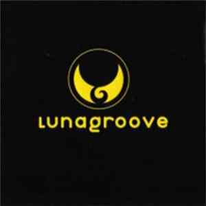 Lunagroove - Lunagroove flac