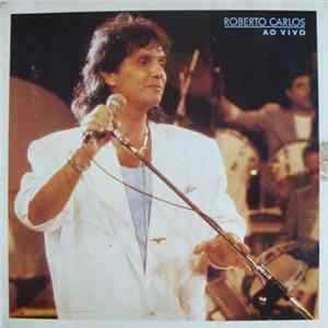 Roberto Carlos - Roberto Carlos Ao Vivo flac