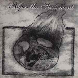 Refuse The Statement / Sarin - Refuse The Statement / Sarin flac