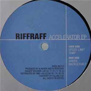 RiffRaff - Accelerator EP flac