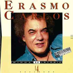 Erasmo Carlos - Minha História flac