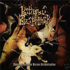 Posthumous Blasphemer - Putrespermfaction Versus Fertiholyzation flac
