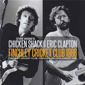 Chicken Shack With Eric Clapton - Finchley Cricket Club 1986 flac