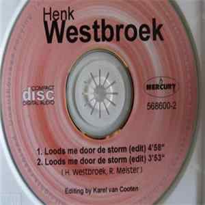 Henk Westbroek - Loods Me Door De Storm flac