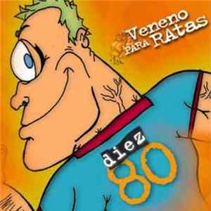 Diez80 - Veneno Para Ratas flac
