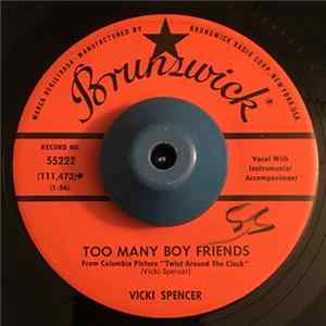 Vicki Spencer - Too Many Boyfriends / He's So Sweet flac