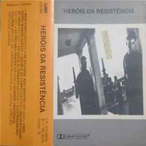 Heróis Da Resistência - Heróis Da Resistência flac