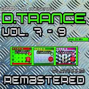 Gary D. - D.Trance Vol. 7 - 9 (Platinuum Remastered) flac