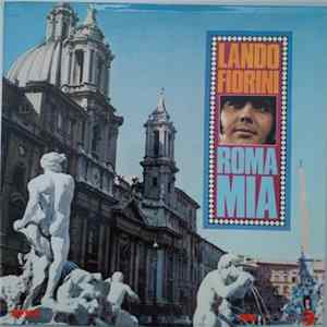 Lando Fiorini - "Roma Mia" flac